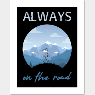 Always on the road - Backpacker Posters and Art